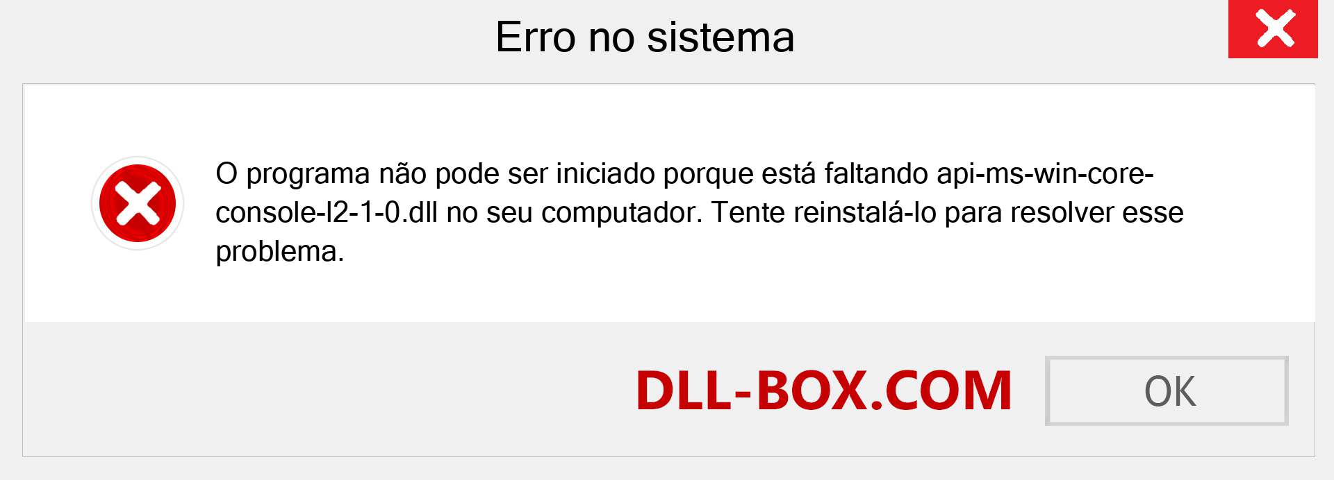 Arquivo api-ms-win-core-console-l2-1-0.dll ausente ?. Download para Windows 7, 8, 10 - Correção de erro ausente api-ms-win-core-console-l2-1-0 dll no Windows, fotos, imagens